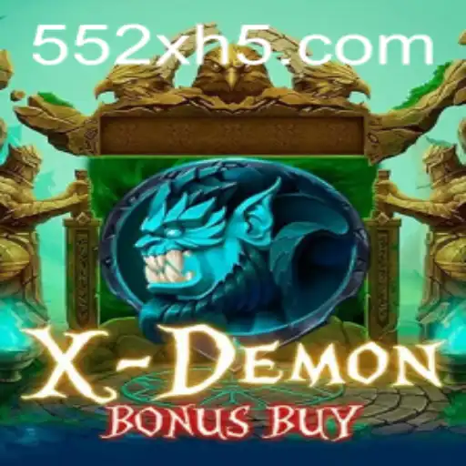 Aventura e Estratégia com XDemonBonusBuy: Descubra o Universo de 552x